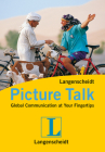 Langenscheidt Picture Talk - The Point and Show Dictionary: Global Communication at Your Fingertips By Langenscheidt Editorial Team (Editor) Cover Image