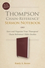 Thompson Chain-Reference Sermon Notebook: Save and Organize Your Thompson Chain-Reference Bible Studies Cover Image