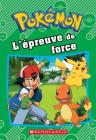 Pok?mon: l'?preuve de Force (Pokemon) By Tracey West Cover Image