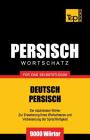 Wortschatz Deutsch-Persisch für das Selbststudium - 9000 Wörter By Andrey Taranov Cover Image