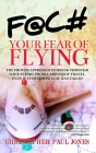 Face Your Fear of Flying By Christopher Paul Jones Cover Image