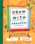 Draw with Grandpa By Stephanie Miles Cover Image