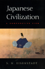 Japanese Civilization: A Comparative View By S. N. Eisenstadt Cover Image