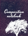 Composition notebook: Wide Ruled Lined Paper, Journal for Students Cover Image