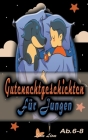Gutenachtgeschichten für Jungen By Liom Liom Cover Image