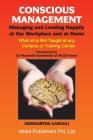 Conscious Management: Managing and Leading Happily at the Workplace and at Home Cover Image