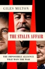 The Stalin Affair: The Impossible Alliance That Won the War Cover Image