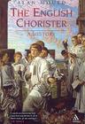 The English Chorister By Alan Mould Cover Image