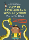 How to Promenade with a Python (and Not Get Eaten): A Polite Predators Book Cover Image