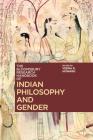 The Bloomsbury Research Handbook of Indian Philosophy and Gender (Bloomsbury Research Handbooks in Asian Philosophy) By Veena R. Howard (Editor), Chakravarthi Ram-Prasad (Editor), Sor-Hoon Tan (Editor) Cover Image