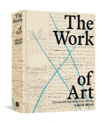 The Work of Art: How Something Comes from Nothing Cover Image