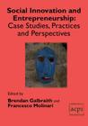 Social Innovation and Entrepreneurship: Case Studies, Practices and Perspectives Cover Image