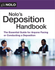 Nolo's Deposition Handbook: The Essential Guide for Anyone Facing or Conducting a Deposition By Paul Bergman, Albert Moore Cover Image