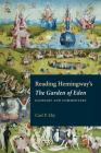 Reading Hemingway's the Garden of Eden: Glossary and Commentary By Carl P. Eby Cover Image