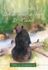 I Only Walk On Water When It Rains By Patty L. Luckenbach Cover Image