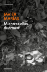 Mientras ellas duermen / While Women Are Sleeping By Javier Marías Cover Image