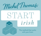 Start Irish: (Learn Irish with the Michel Thomas Method) (Unabridged) Cover Image