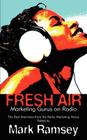 Fresh Air: Marketing Gurus on Radio Cover Image