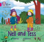 Nell and Tess: Band 1B/Pink B (Collins Big Cat Phonics for Letters and Sounds) By Collins Big Cat (Prepared for publication by) Cover Image