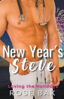 New Year's Steve By Rose Bak Cover Image