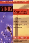 Sinus Survival: A Self-help Guide By Robert S. Ivker Cover Image