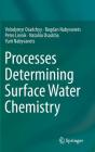 Processes Determining Surface Water Chemistry Cover Image