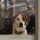 Downward Dog: Very Serious Haiku from a Very Serious Dog Cover Image