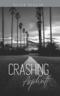Crashing Asphalt By Olivia Aguilar Cover Image