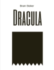 Dracula by Bram Stoker By Bram Stoker Cover Image