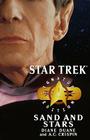 Star Trek: Signature Edition: Sand and Stars (Star Trek: The Original Series) By Diane Duane, A.C. Crispin Cover Image