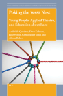 Poking the Wasp Nest: Young People, Applied Theatre, and Education about Race (Innovations and Controversies: Interrogating Educational Cha #11) By André de Quadros, Dave Kelman, Julie White Cover Image