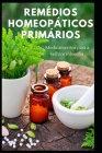 Remédios Homeopáticos Primários: Medicamentos para a velhice Filosofia Cover Image
