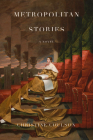 Metropolitan Stories: A Novel By Christine Coulson Cover Image