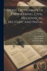 Spons' Dictionary of Engineering, Civil, Mechanical, Military, and Naval; Volume 2 Cover Image