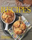 Yankee's Lost & Vintage Recipes By The Editors of Yankee Magazine, Amy Traverso, Heath Robbins (By (photographer)) Cover Image