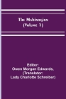 The Mabinogion (Volume 1) By Owen Morgan Edwards (Editor), Lady Charlotte Schreiber (Translator) Cover Image