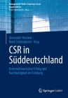 Csr in Süddeutschland: Unternehmerischer Erfolg Und Nachhaltigkeit Im Einklang (Management-Reihe Corporate Social Responsibility) Cover Image