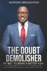 The Doubt Demolisher: The 10 