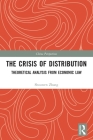 The Crisis of Distribution: Theoretical Analysis from Economic Law (China Perspectives) Cover Image
