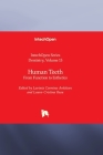 Human Teeth - From Function to Esthetics By Lavinia Cosmina Ardelean (Editor), Laura-Cristina Rusu (Editor) Cover Image