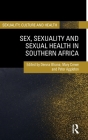 Sex, Sexuality and Sexual Health in Southern Africa Cover Image