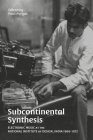 Subcontinental Synthesis: Electronic Music at the National Institute of Design, India 1969–1972 By Paul Purgas (Editor) Cover Image