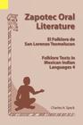 Zapotec Oral Literature: El Folklore de San Lorenzo, Folklore Texts in Mexican Indian Languages 4 Cover Image