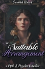 A Suitable Arrangement: A Pride and Prejudice Variation By Savannah Mason Cover Image