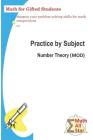 Practice by Subject: Number Theory (MOD): Math for Gifted Student Cover Image