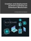 Creation and Deployment of Smart Contracts on Ethereum Blockchain Cover Image