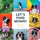 Let's Find Momo!: A Hide-and-Seek Board Book Cover Image