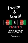 Notebook: I write and learn! 5 Pashto words everyday, 6