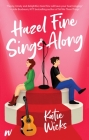 Hazel Fine Sings Along By Katie Wicks Cover Image
