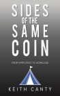 Sides of the Same Coin By Keith Canty Cover Image